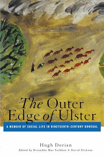 The Outer Edge of Ulster: A Memoir of Social Life in Nineteenth-Century Donegal
