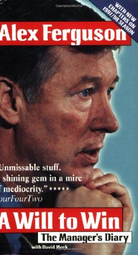 A Will to Win: The Manager's Diary