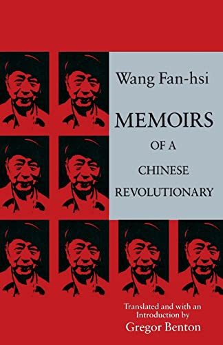 Memoirs of a Chinese Revolutionary 1919-1949