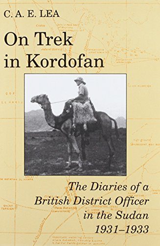 On Trek in Kordofan: The Diaries of a British District Officer in the Sudan 1931-1933 (Oriental and African Archives)