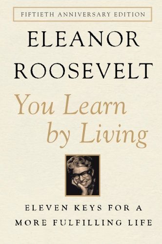 You Learn by Living: Eleven Keys for a More Fulfilling Life