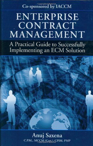Enterprise Contract Management: A Practical Guide to Successfully Implementing an ECM Solution