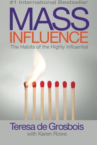 Mass Influence - the habits of the highly influential