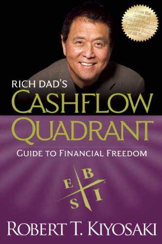 Rich Dad's CASHFLOW Quadrant: Rich Dad's Guide to Financial Freedom