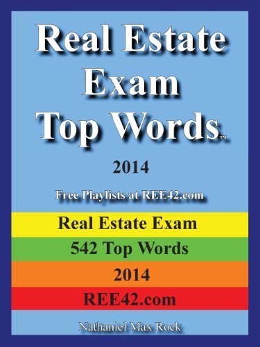 Real Estate Exam Top Words 2014 Real Estate Exam 542 Top Words 2014 Ree42.com