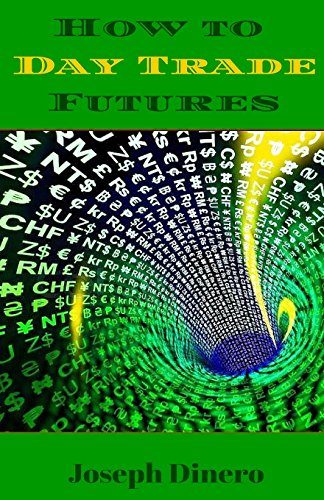 How to Day Trade Futures