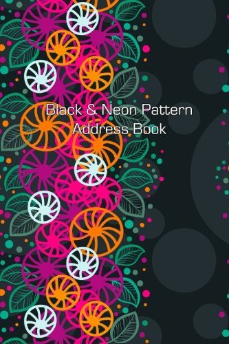 Black & Neon Pattern Address Book (Address Books) (Volume 3)