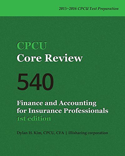 CPCU Core Review 540, Finance and Accounting for Insurance Professionals