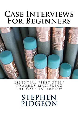 Case Interviews For Beginners