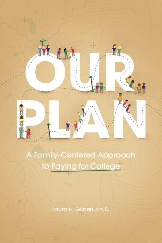 Our Plan: A Family-Centered Approach to Paying for College