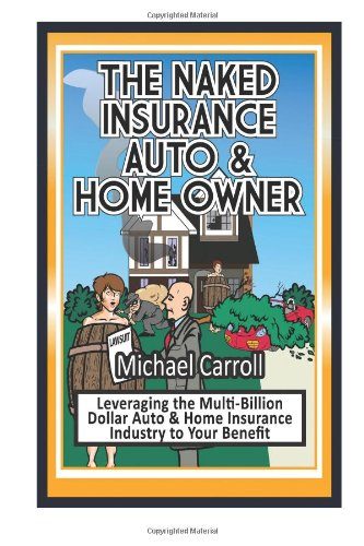 The Naked Insurance Auto & Home Owner