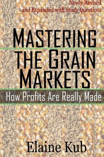 Mastering the Grain Markets: How Profits Are Really Made