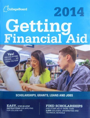 Getting Financial Aid 2014 (College Board Guide to Getting Financial Aid)