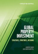 Global Property Investment: Strategies, Structures, Decisions