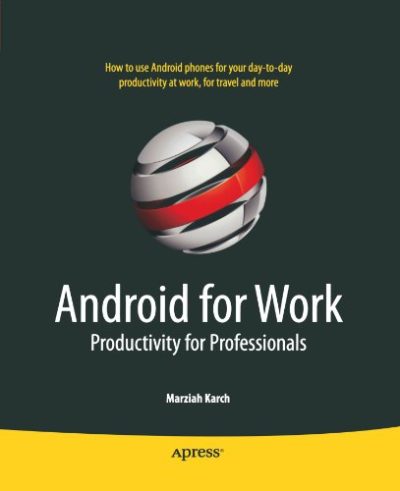Android for Work: Productivity for Professionals