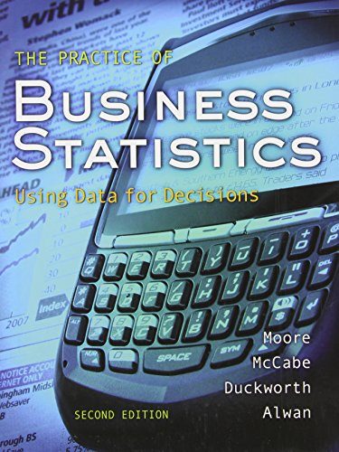 The Practice of Business Statistics: Using Data for Decisions (Book & CD)