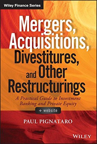 Mergers, Acquisitions, Divestitures, and Other Restructurings, + Website (Wiley Finance)