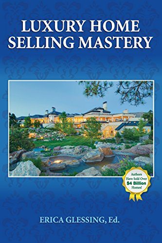 Luxury Home Selling Mastery