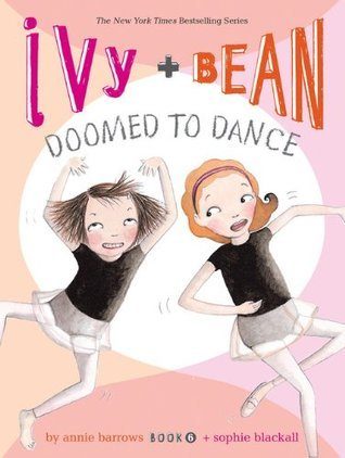 Ivy and Bean: Doomed to Dance