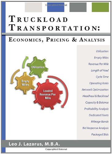 Truckload Transportation: Economics, Pricing and Analysis