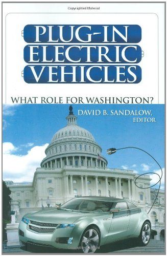 Plug-In Electric Vehicles: What Role for Washington?