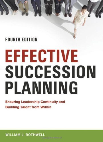 Effective Succession Planning: Ensuring Leadership Continuity and Building Talent from Within