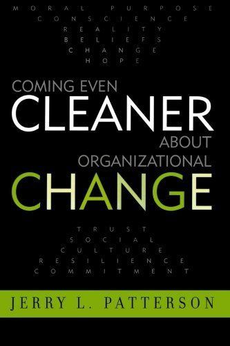 Coming Even Cleaner About Organizational Change