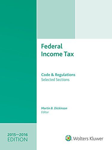 Federal Income Tax: Code and Regulations--Selected Sections (2015-2016) w/CD