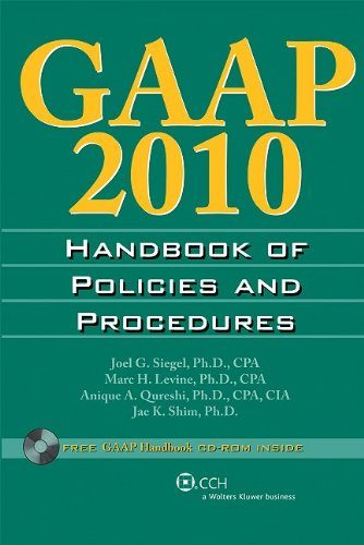 GAAP Handbook of Policies and Procedures (w/CD-ROM), 2010 (GAAP Handbook of Policies & Procedures)