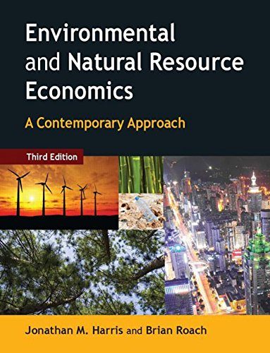 Environmental and Natural Resource Economics: A Contemporary Approach