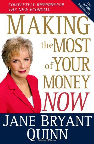 Making the Most of Your Money Now: The Classic Bestseller Completely Revised for the New Economy