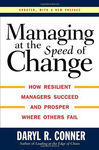 Managing At the Speed of Change