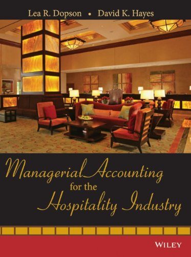 Managerial Accounting for the Hospitality Industry