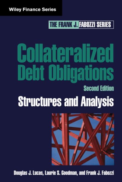 Collateralized Debt Obligations: Structures and Analysis, 2nd Edition