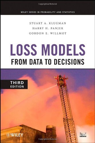 Loss Models: From Data to Decisions (Wiley Series in Probability and Statistics)