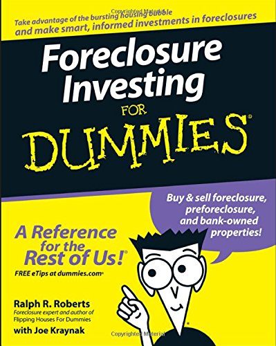 Foreclosure Investing For Dummies