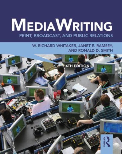 MediaWriting: Print, Broadcast, and Public Relations