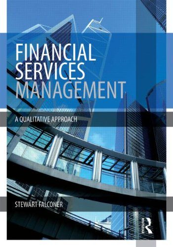 Financial Services Management: A Qualitative Approach