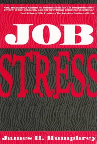 Job Stress: Don't Be a Victim