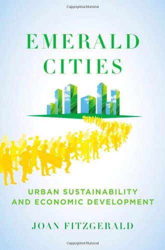 Emerald Cities: Urban Sustainability and Economic Development