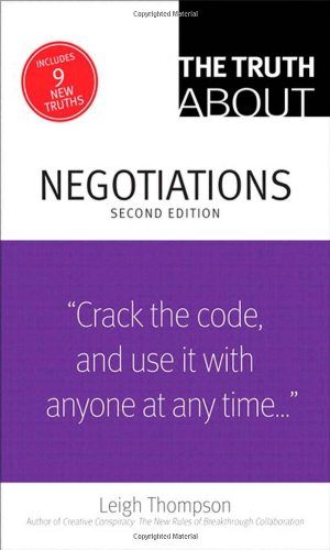 The Truth About Negotiations (2nd Edition)