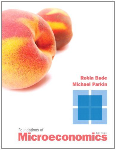 Foundations of Microeconomics (6th Edition)