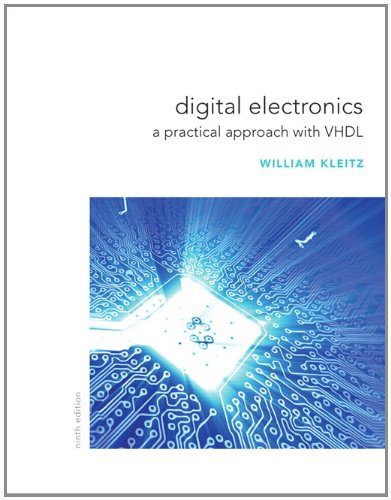 Digital Electronics: A Practical Approach with VHDL (9th Edition)