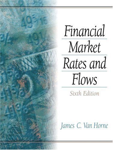 Financial Market Rates and Flows (6th Edition)