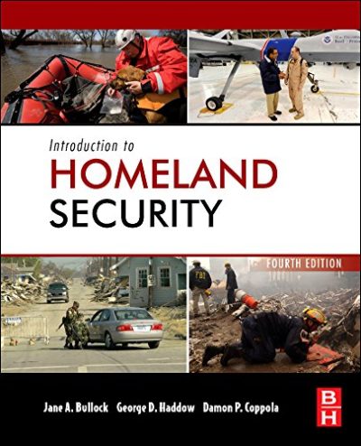 Introduction to Homeland Security, Fourth Edition: Principles of All-Hazards Risk Management
