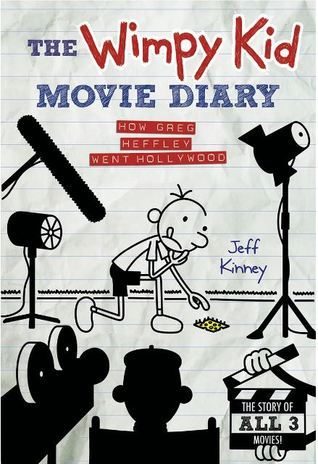 The Wimpy Kid Movie Diary, How Greg Heffley Went Hollywood, The Story of all Three Movies