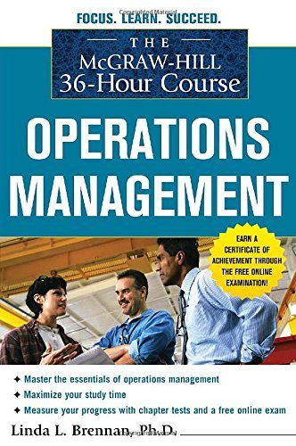 The McGraw-Hill 36-Hour Course: Operations Management (McGraw-Hill 36-Hour Courses)