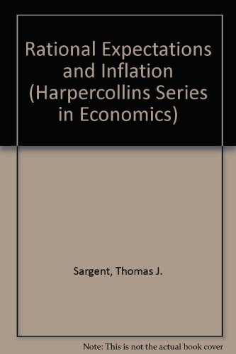 Rational Expectations and Inflation (Harpercollins Series in Economics)
