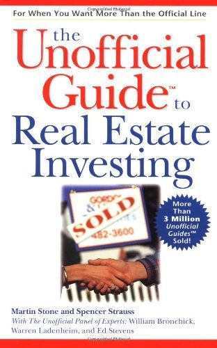 The Unofficial Guide to Real Estate Investing