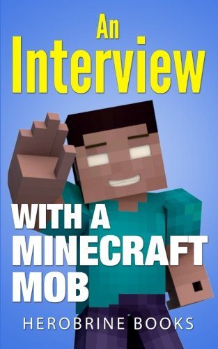 An Interview With A Minecraft Mob